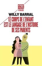 Le corps de lenfant est le langage de lhistoire de ses p... | Livre | état bon