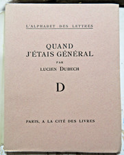 ALPHABET/DES LETTRES/QUAND J ETAIS GENERAL/L.DUBECH/A LA CITE DES LIVRES/1925