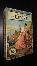 LE CAPORAL - Lucien Victor-Meunier - ROMAN POPULAIRE