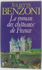 ROMAN CHATEAUX FRANCE T01 - BENZONI, JULIETTE