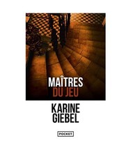 Maitres du jeu, Giebel, Karine