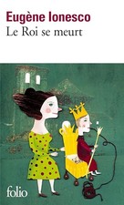 Le Roi se meurt - Ionesco