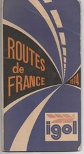 IGOL CARTE ROUTIERE PUBLICITAIRE " ROUTES DE FRANCE " IGOL 1974