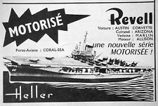 PUBLICITE HELLER REVELL MAQUETTE MOTORISÉ PORTE-AVIONS CORAL-SEA ARIZONA MARLIN