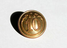 RARE BOUTON UNIFORME - ARMÉE DE TERRE - TROUPE A PIED - INFANTERIE DE LIGNE N°10