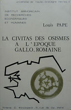 Livre Rare "LA CIVITAS DES OSISMES A L'EPOQUE GALLO-ROMAINE" - XP DEUS