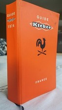 Guide KLEBER France 1974 =(Groupe Michelin depuis 1982)