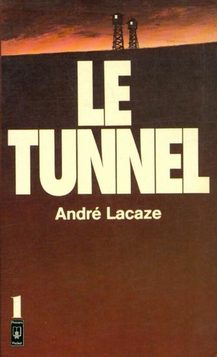 Tunnel tome andré - le,