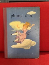 PLUME D'OR  GIBI  Ed. DE VARENNE  ILLUST. SANDRO NARDINI 1952