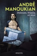 Deleuze, Sheila et moi, André