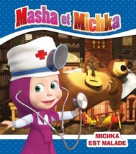 Masha et michka - michka est malade - Natacha Godeau - V670091