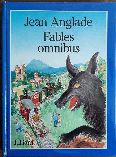 Jean anglade fables omnibus - fables,