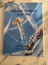 Ciels de Combat 14-18   39-45 Paul Langelé, Peintre de L'Armée de L'Air  de 1997