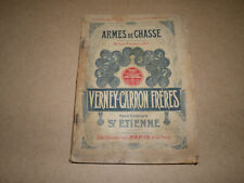 CATALOGUE VERNEY CARRON ARMES DE CHASSE 1905 tarif album 85