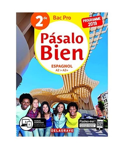 Pasalo bien espagnol - espagnol, bac