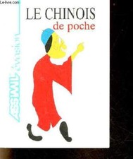 Le chinois de poche - Collection assimil évasion. - Latsch Marie-