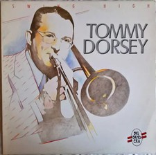 Tommy Dorsey Swing High Vinyle