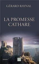 La promesse cathare de Gérard