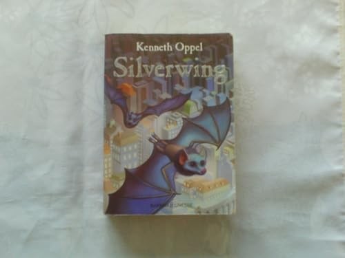 Silverwing oppel kenneth - silverwing,