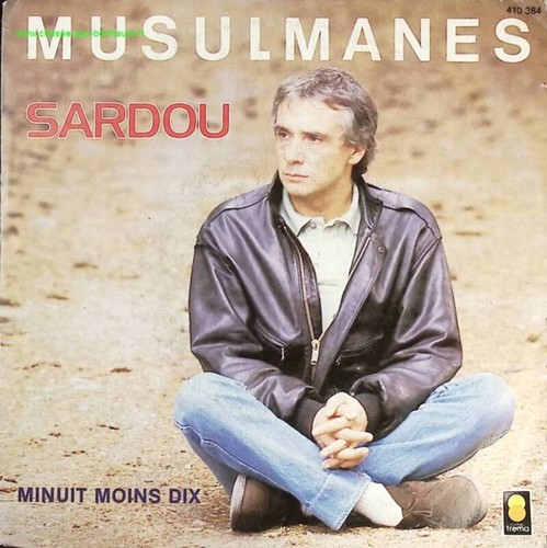 Musulmanes michel sardou - -,