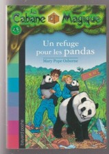 CABANE MAGiQUE tome 43 Mary Pope Osborne Un REFUGE POUR LES PANDAS