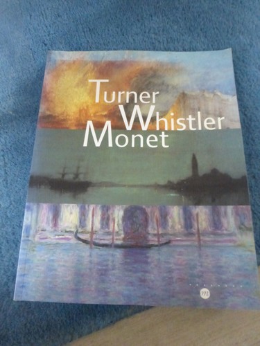 Livre turner whistler monet - livre,