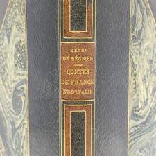 CONTES de France et d'Italie - Henri de Régnier - 1912 - RELIURE Maroquin