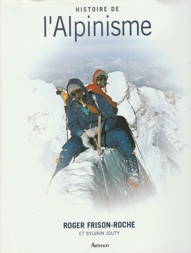 Histoire alpinisme de - de, l'alpinisme