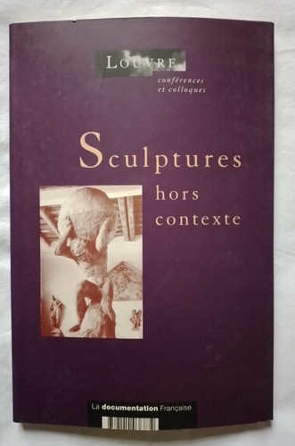 Sculptures hors contexte - hors, ed
