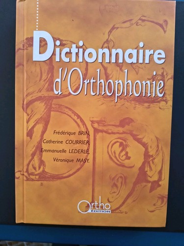 Dictionnaire orthophonie - dictionnaire, d'orthophonie