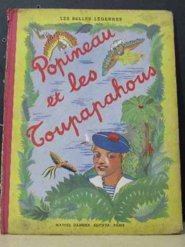 Popineau les toupapahous - popineau, et