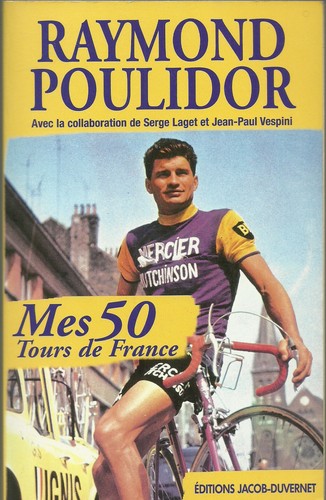 Raymond poulidor mes tours - raymond, "mes