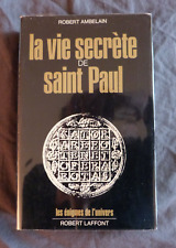Robert AMBELAIN, "La Vie Secrète de SAINT PAUL", Enigmes de l'Univers R. Laffont
