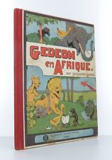 RABIER (Benjamin) - Gédéon en Afrique - 1928. - ill. par  - ill. par Benjamin