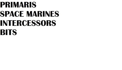 Warhammer 40k primaris space - primaris,