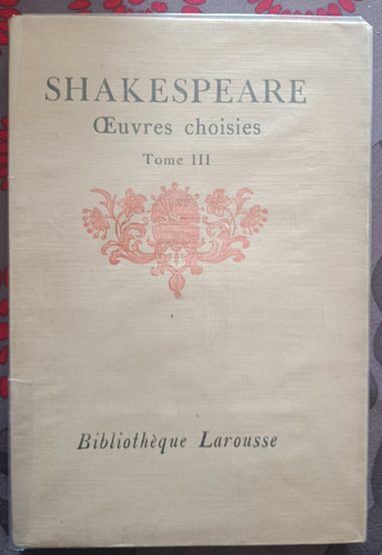 Shakespeare oeuvres choisies - -,