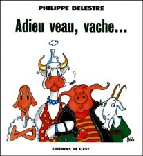 Adieu veaux vaches - Philippe Delestre - V2106873