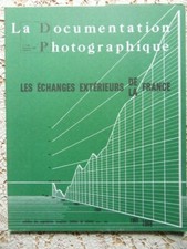 LA DOCUMENTATION PHOTOGRAPHIQUE N° 280-1967-LES ECHANGES EXTERIEURES DE LA FRANC