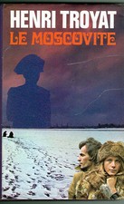 C1 NAPOLEON Campagne de Russie 1812 TROYAT le MOSCOVITE Relie 