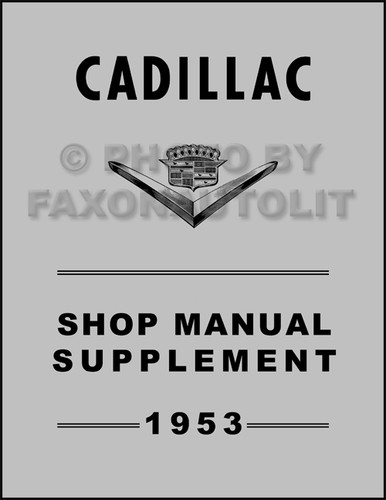 1953 cadillac atelier - cadillac, manuel