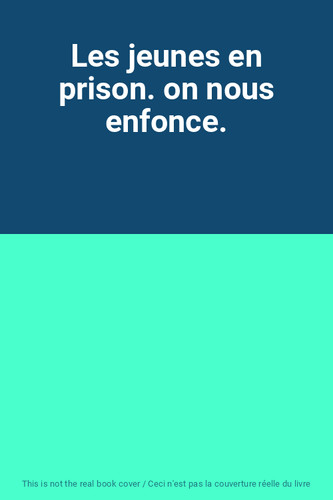 Les jeunes prison - jeunes, en