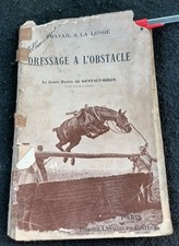 TRAVAIL A LA LONGE DRESSAGE A L'OBSTACLE 1912 GONTAUT-BIRON CHEVAL Militaire