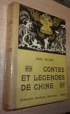 Livre ancien " Contes et Légendes de Chine "- Fernand Nathan - 1948 - Vallerey