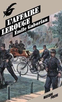 Laffaire lerouge gaboriau - lerouge, de