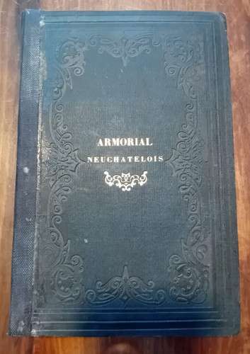Armorial neuchatelois - armorial,