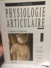 PHYSIOLOGIE ARTICULAIRE TOME 3 TRONC ET RACHIS KAPANDJI
