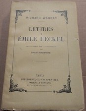 Richard Wagner – Lettres à Emile Heckel