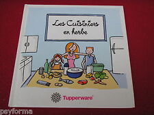 Livre de cuisine Tupperware / Les cuisiniers en Herbe / Cuisine avec les enfants