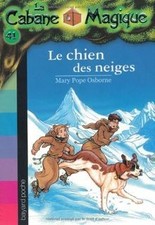La Cabane Magique, tome 41 : Le chien des neiges de OSBORN... | Livre | état bon