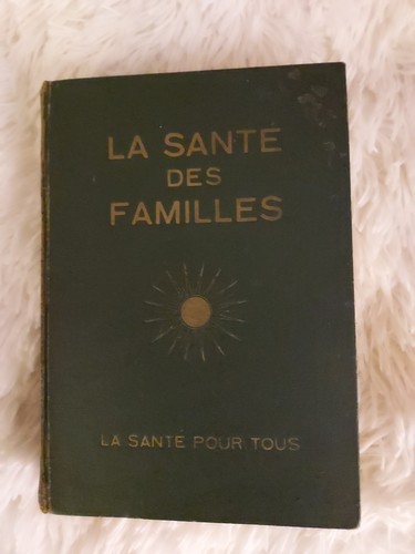 Livre santé des - la, familles